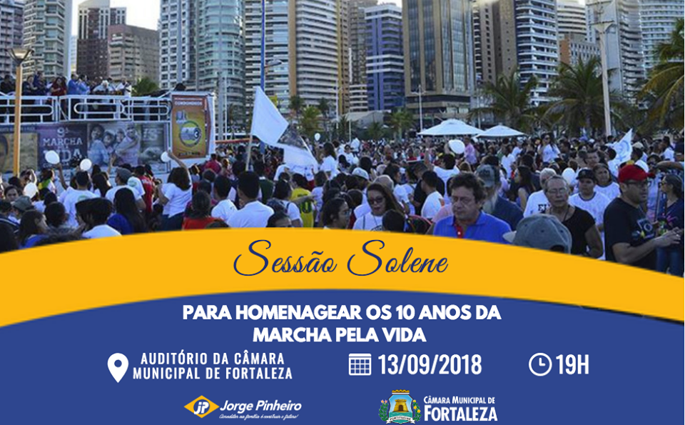 Câmara dos Vereadores de Fortaleza homenageia os 10 anos de Marcha pela Vida Contra o Aborto